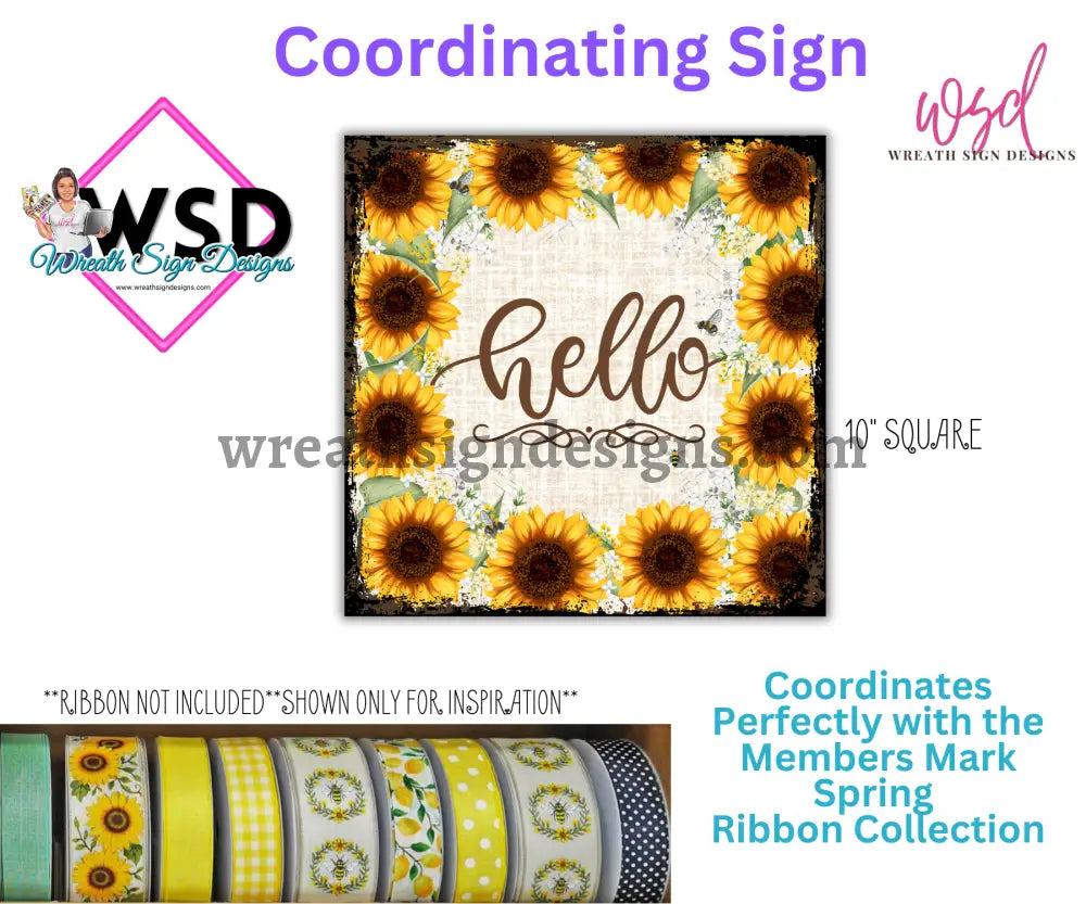 Hello Sunflower And Bees - Metal Wreath Sign