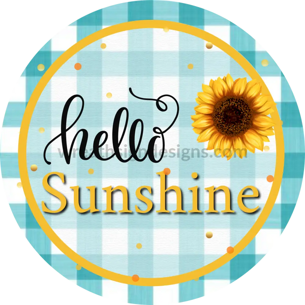 Hello Sunshine Blue Sunflower Metal Wreath Sign 6’