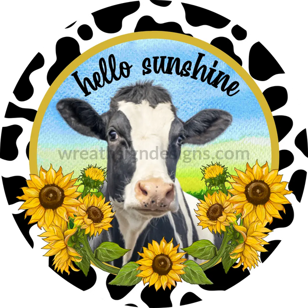 Hello Sunshine Cow And Sunflowers Metal Sign 6