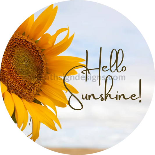 Hello Sunshine-Sunflower Metal Sign 8