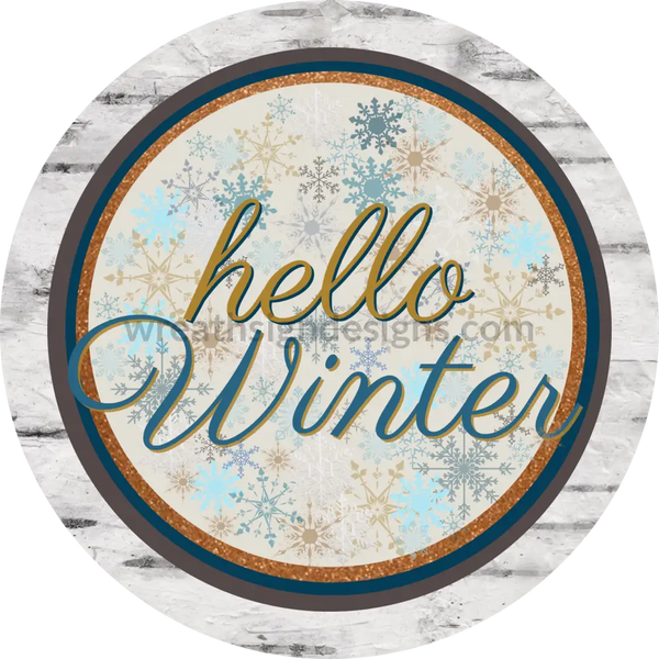 Hello Winter -Circle - Metal Wreath Signs 6
