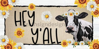 Hey Yall Cow Sunflower And Daisies Metal Wreath Sign 12X6
