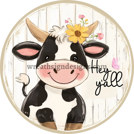 Hey Y’all Smiling Cow Sign – Farmhouse Decor & Wreath Sign - Metal Wreath Sign - MS-1293
