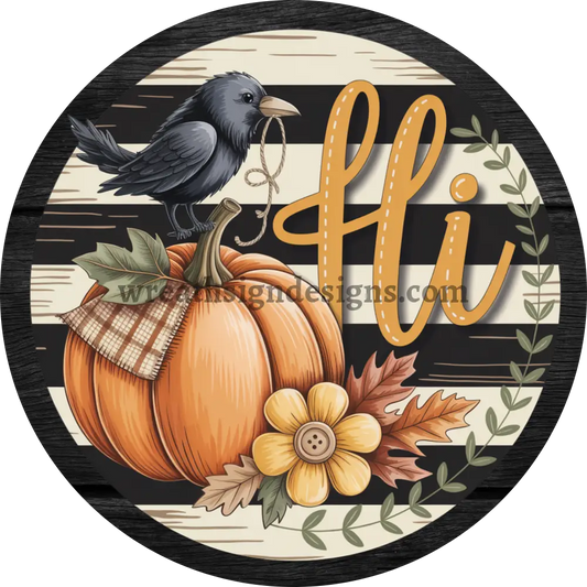 Hi Fall Crow and Pumpkins Metal Wreath Sign MS-1412