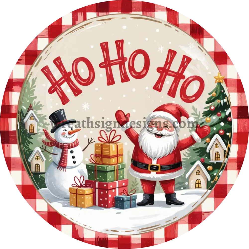 Ho Ho Ho Santa and Snowman Winter Christmas Wreath Sign MS-1462 (Copy) 8’’