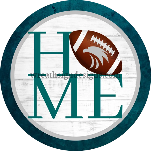 Home Eagles Football- Football Circle Metal Sign 6