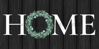 Home Green Wreath On Black Wood Background- 12X6-Metal Sign