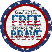 Home Of The Free Because Brave Patriotic Blue Stars And Red Glitter Metal Sign 8