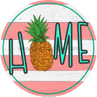 Home Pineapple Circle Metal Sign 8