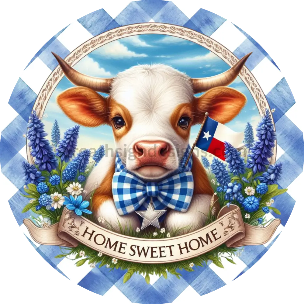 Home Sweet Baby Texas Longhorn Blue Bonnets Round Wreath Sign 6’