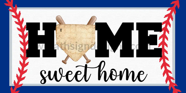 Home Sweet Baseball 12X6 Metal Sign
