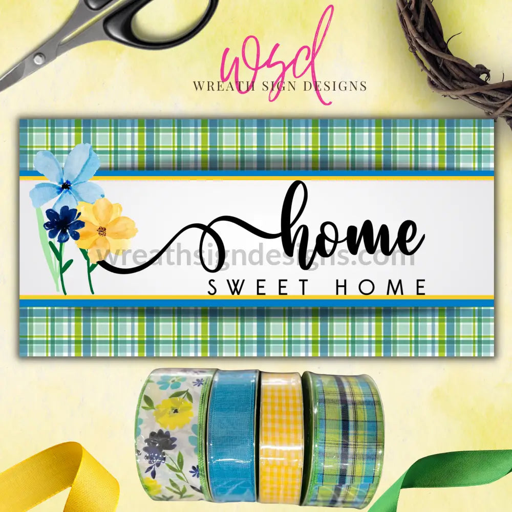 Home Sweet Blue And Green Plaid With Florals 12X6 Sams Ribbon Match Winter 2023