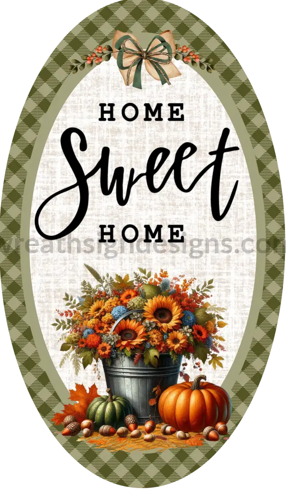 Home Sweet Fall Pumpkins And Flowers Oval Wreath Sign 12X6 Metal Sign