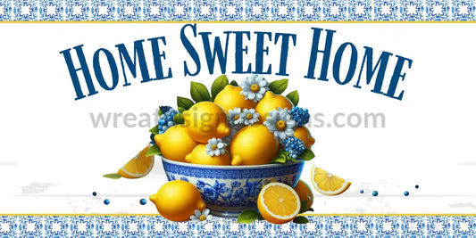Home Sweet Lemon Bowl Metal Wreath Sign 12X6