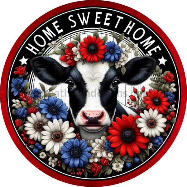 Home Sweet Patriotic Farmhouse Cow Wreath Metal Sign