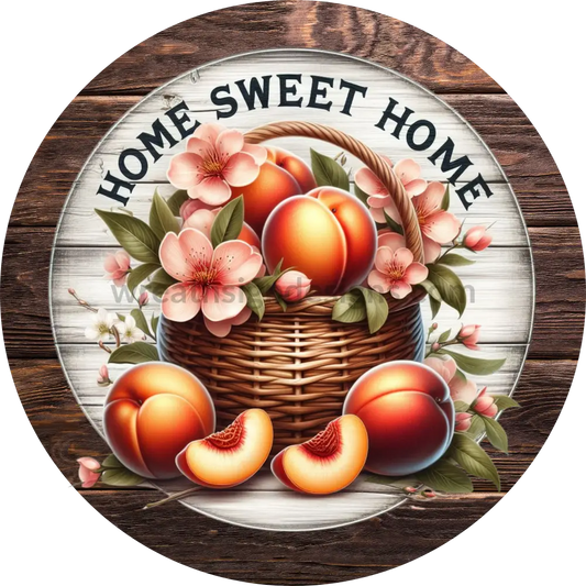 Home Sweet Peaches Metal Wreath Sign 6’