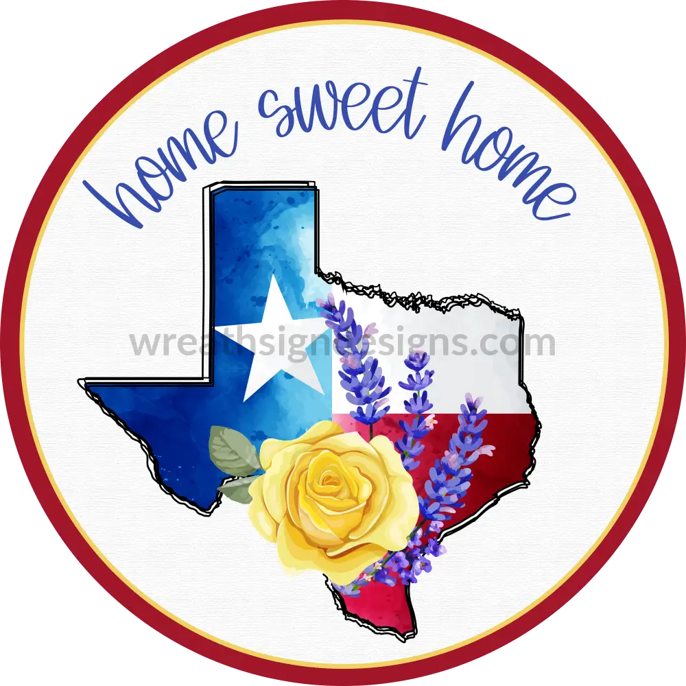 Home Sweet Texas Blue Bonnets And Yellow Rose Wreath Sign 8