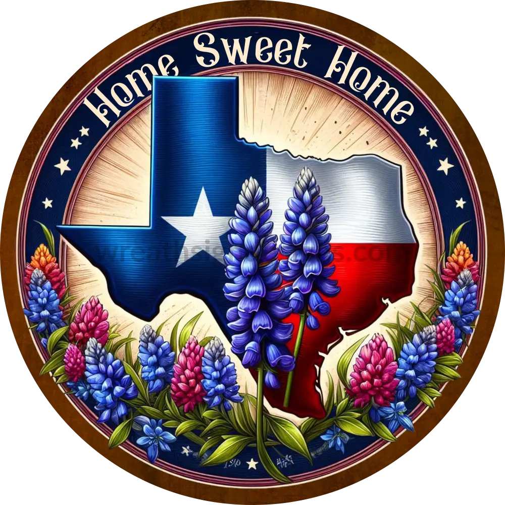 Home Sweet Texas Blue Bonnets Round Wreath Sign 8