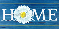 Home With Daisy 12X6 Metal Sign