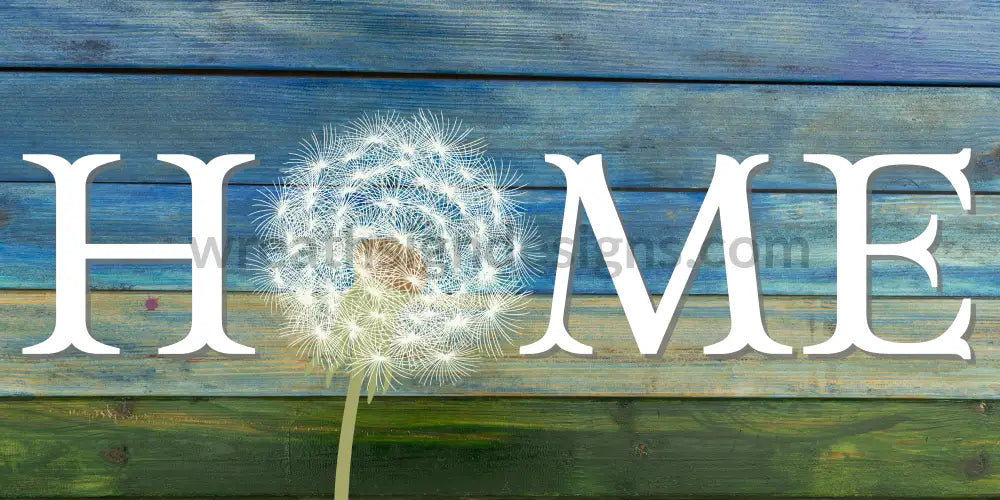 Home With Dandelion 12X6 Metal Sign