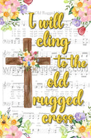 I Will Cling To The Old Rugged Cross- Spring Christian Faith Metal Wreath Sign 12X6 Metal Sign