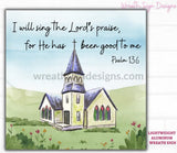 I Will Sing The Lords Praise - Country Church Rustic Metal Sign