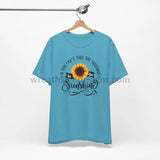 If You Can’t Find The Sunshine - Be The Sunflower - Unisex Jersey Short Sleeve Tee T - Shirt