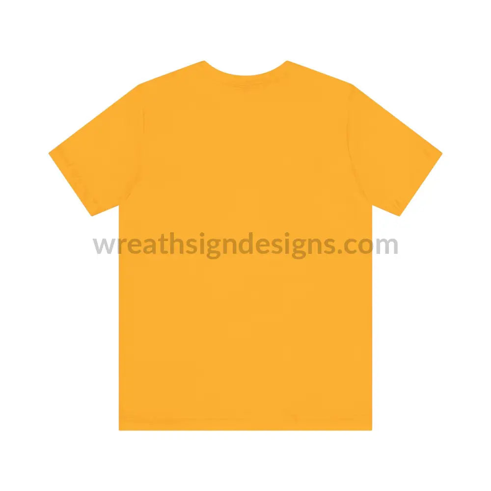 If You Can’t Find The Sunshine - Be The Sunflower - Unisex Jersey Short Sleeve Tee T - Shirt