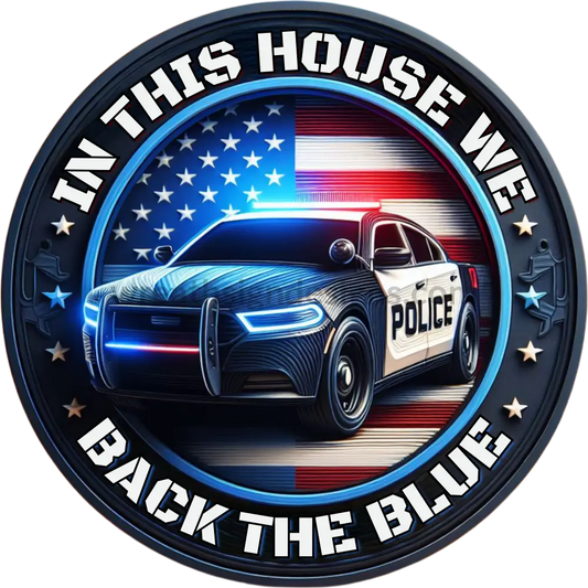 In This House We Back The Blue- Police Officer Cruiser With American Flag. Metal Wreath Ign 6