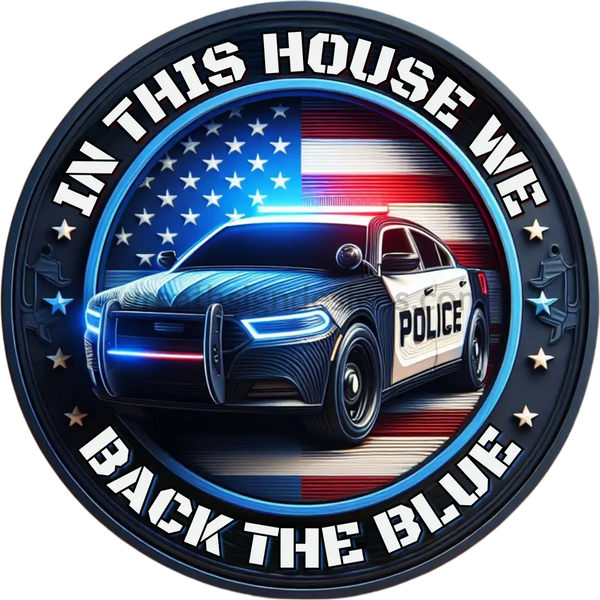 In This House We Back The Blue- Police Officer Cruiser With American Flag. Metal Wreath Ign 6