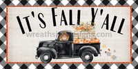 Its Fall Yall Black Vintage Pumpkin Truck- 12X6Metal Wreath Sign