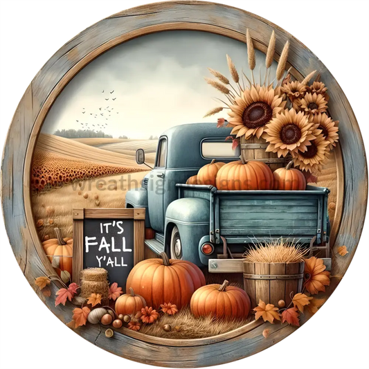 It’s Fall Yall Pumpkin Sunflower Truck Metal Wreath Sign (Copy)