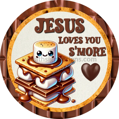 Jesus Loves You Smore Fall Christian Wreath Sign 6’’