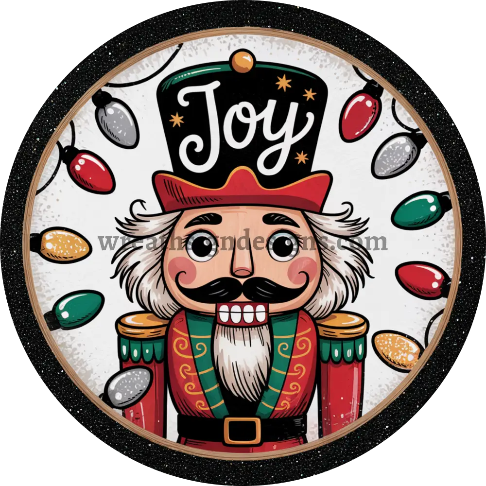 Joy Winter Nutcracker and Christmas lights Metal Wreath Sign MS-1459 8’’