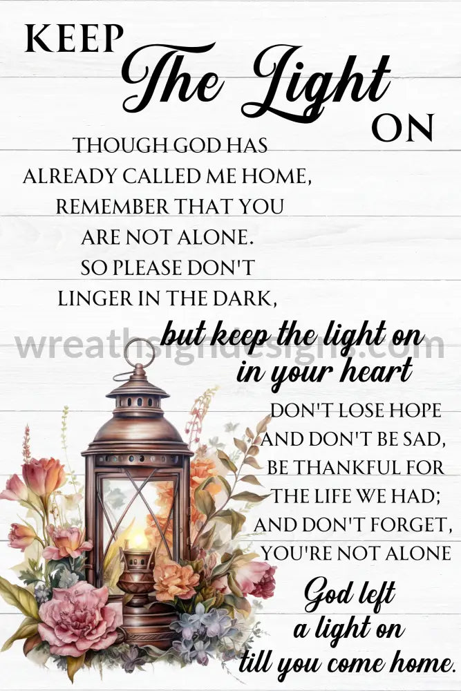 Keep The Light On- Vintage Floral Lantern Memorial Loss Remembrance Wreath Metal Sign