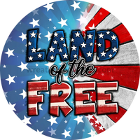 Land Of The Free American Flag- 4Th July-Independence Day Metal Sign 8
