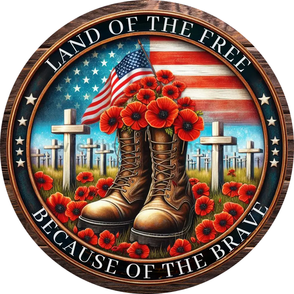 Land Of The Free Because Brave Military Boots Poppies And Cross- 4Th July-Independence Day Metal