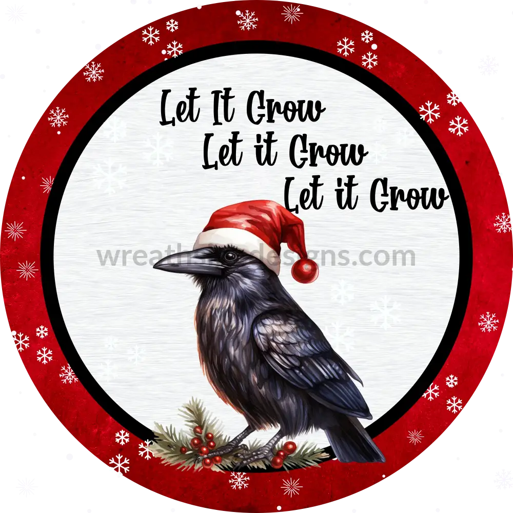 Let It Crow Black Santa Crow- Christmas Wreath Sign 6