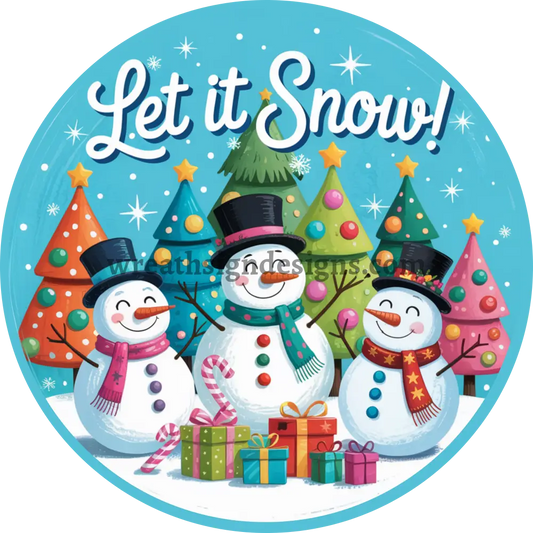 Let it Snow Winter Snowman - Metal Signs MS-1340 6’’