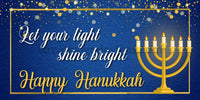 Let Your Light Shine Bright Happy Hanukkah 12X6 - Ribbon Match