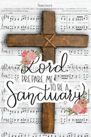 Lord Prepare Me To Be A Sanctuary- Christian Metal Wreath Sign 8X12
