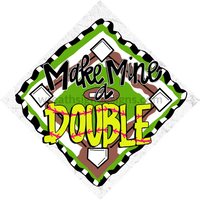 Make Mine A Double - Softball Wreath Metal Sign 8’ Square