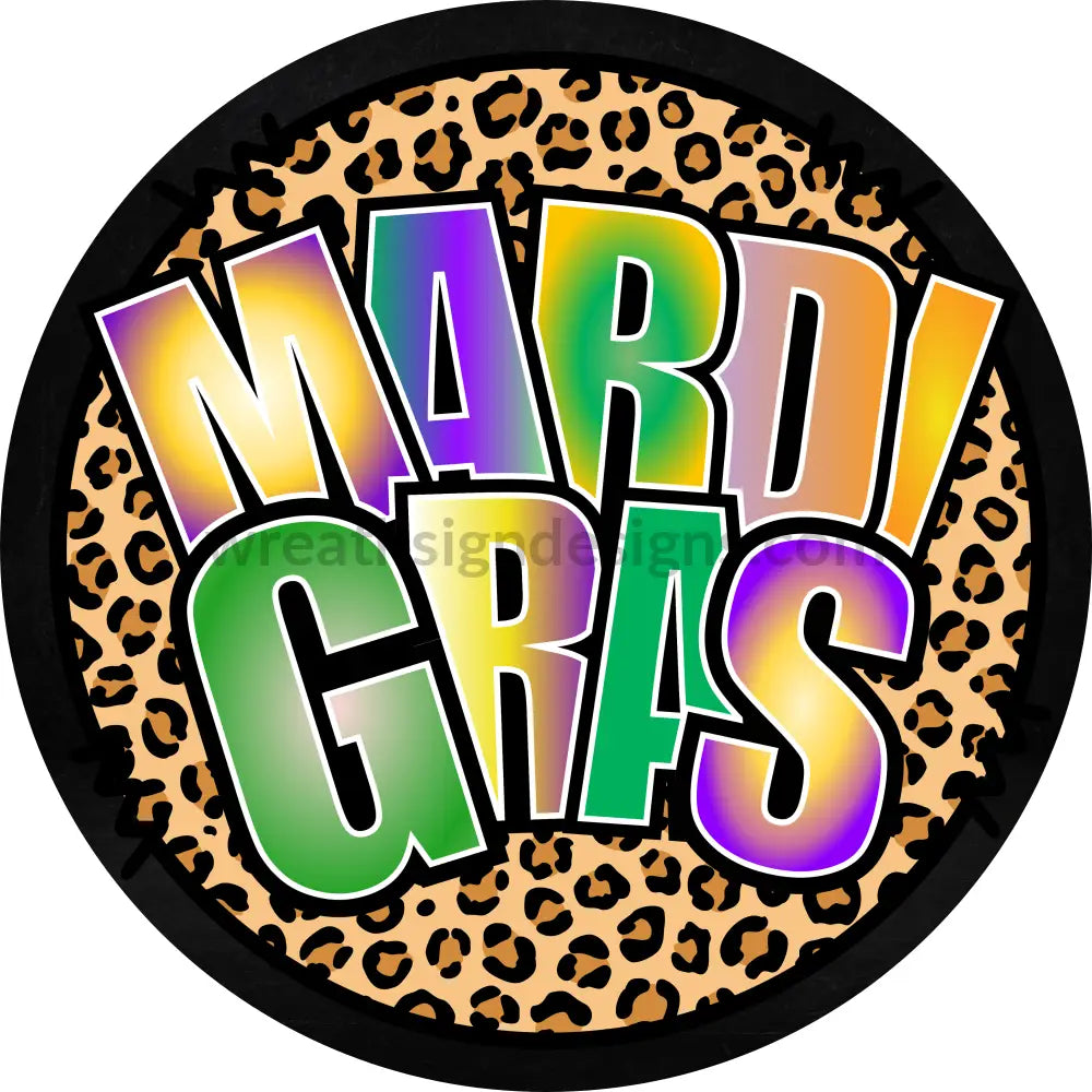 Mardi Gras Black And Leopard Metal Sign 8 Circle