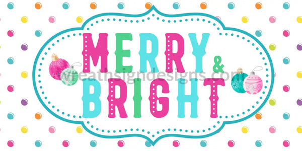 Merry & Bright Christmas 12X6 Metal Wreath Sign
