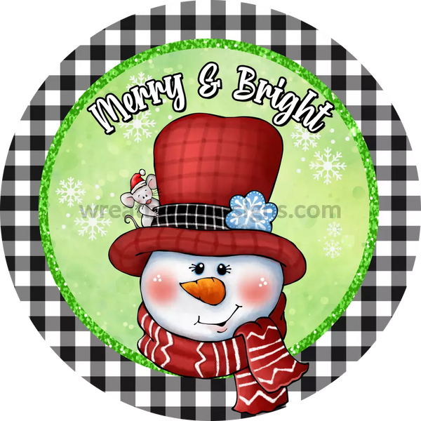 Merry & Bright Snowman With Green -Round- Metal Winter Wreath Signs 8 Circle