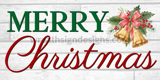 Merry Christmas Bells- Rustic Farmhouse Metal Wreath Sign