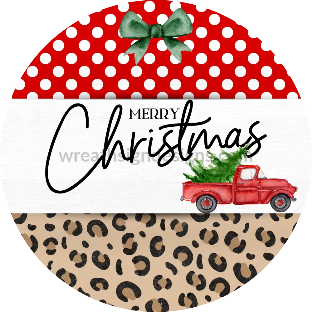 Merry Christmas Red Tree Truck With Leopard-Christmas Round Metal Wreath Sign 6 Decor