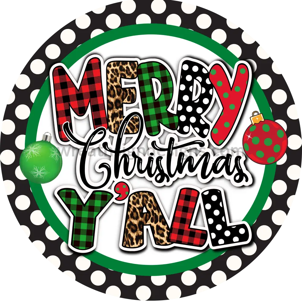 Merry Christmas Yall Polka Dot And Plaid- Metal Sign 6 Circle