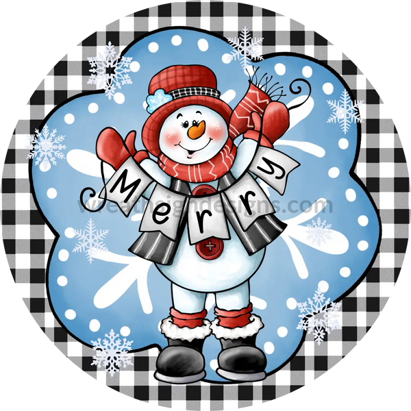 Merry Snowman With Black Buffalo Plaid -Round Christmas Metal Signs 8 Circle