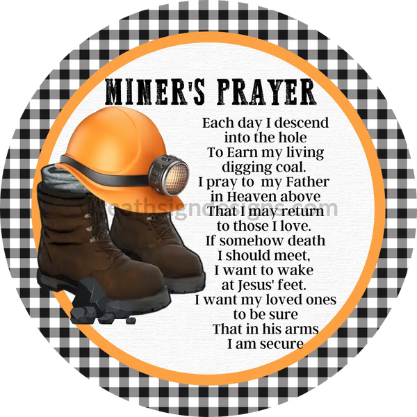 Miners Prayer Orange- Metal Sign 8